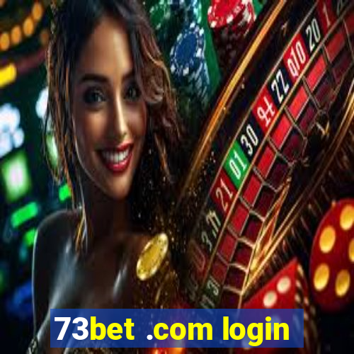 73bet .com login